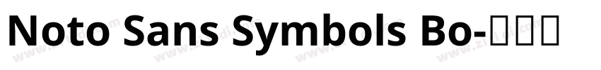 Noto Sans Symbols Bo字体转换